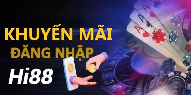 Khuyến mãi Hi88 đăng nhập